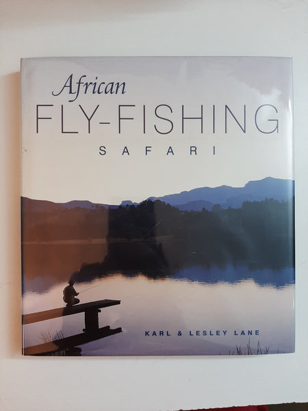 African Fly-Fishing Safari By Karl & Lesley Lane