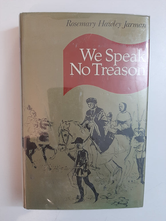 We Speak No Treason By Rosemary Hawley Jarman