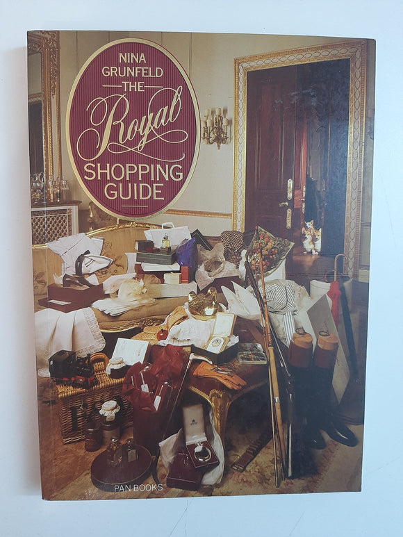 The Royal Shopping Guide By Nina Grunfeld