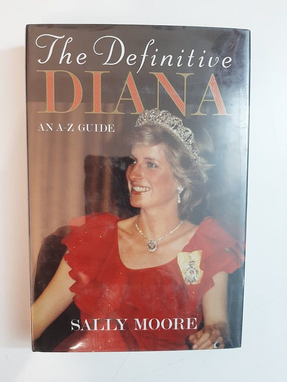The Definitive Diana By Sally Moore