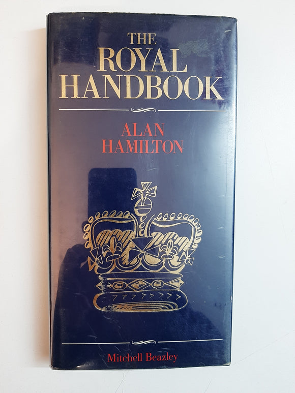 The Royal Handbook By Alan Hamilton