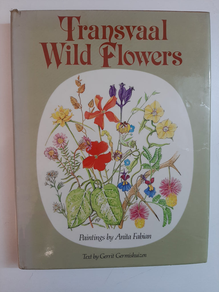 Transvaal Wild Flowers By Gerrit Germishuizen