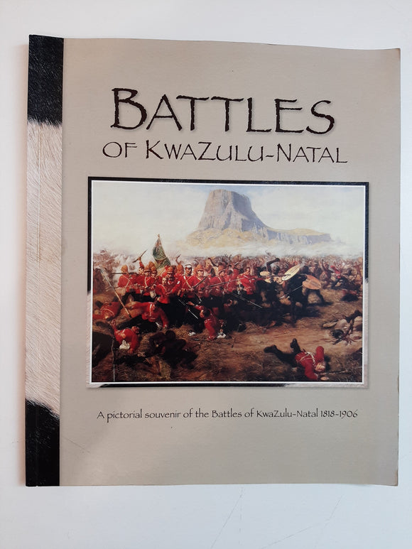 Battles of KwaZulu-Natal By Ken Gillings