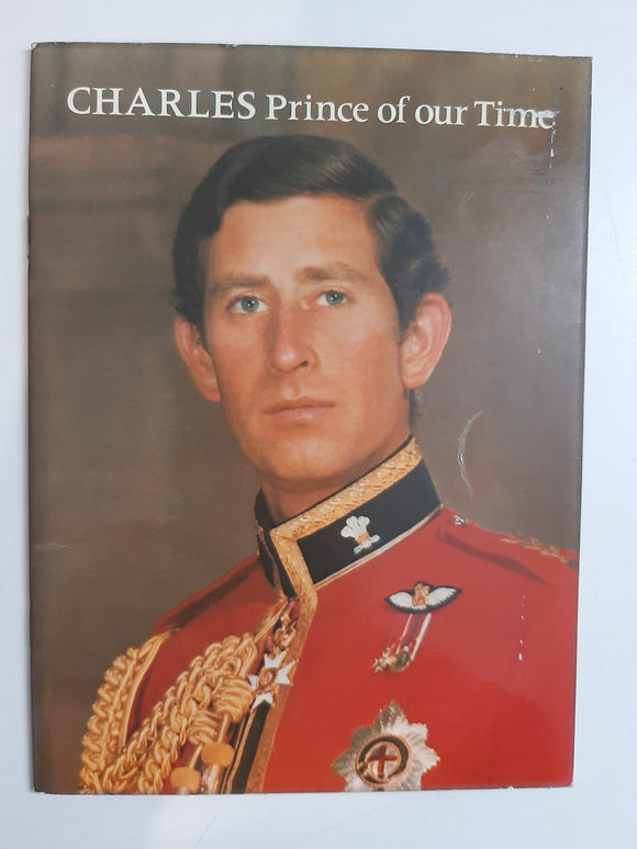 Charles: Prince of our Time By Ronald Allison & Serge Lemoine