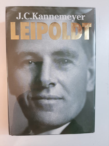 Leipoldt, 'n lewensverhaal (Afrikaans Edition) by Kannemeyer, J.C.