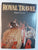 Royal Travel By Richard Garrett