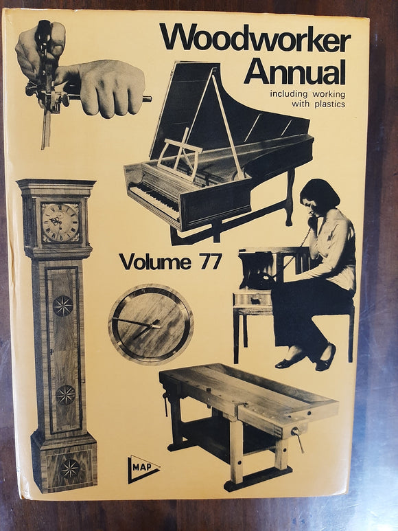 Woodworker Annual Volume 77: Including working With Plastics By VJ Taylor