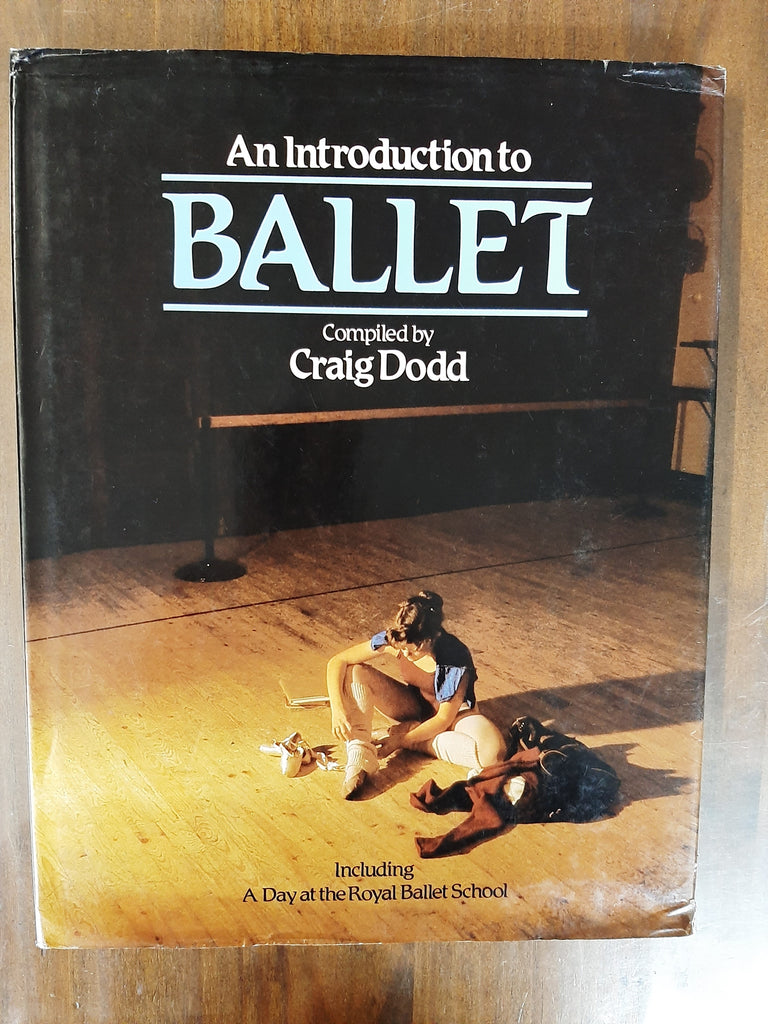 Introduction to Ballet By Craig Dodd