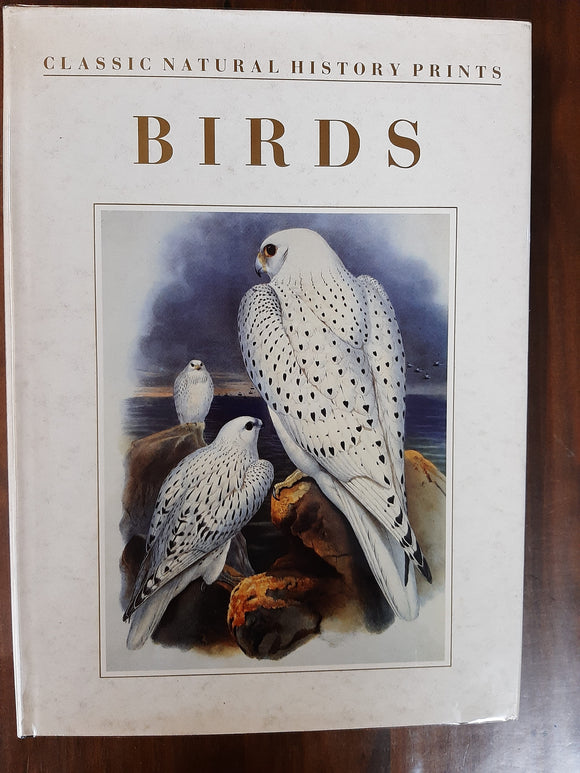 Classical Natural History Prints: Birds By S. Peter Dance