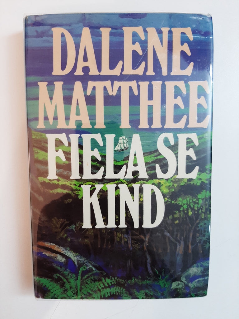 Fiela se kind (Afrikaans Edition) by Matthee, Dalene