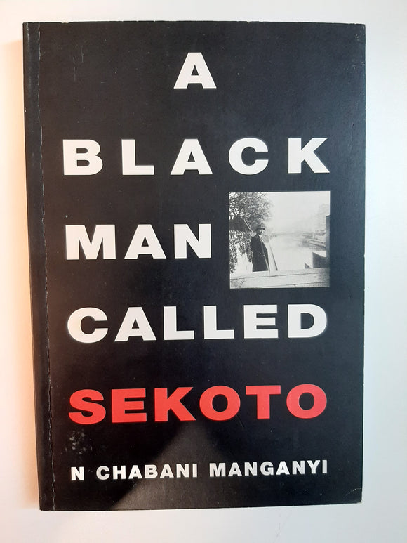 A Black Man Called Sekoto By N Chabani Manganyi