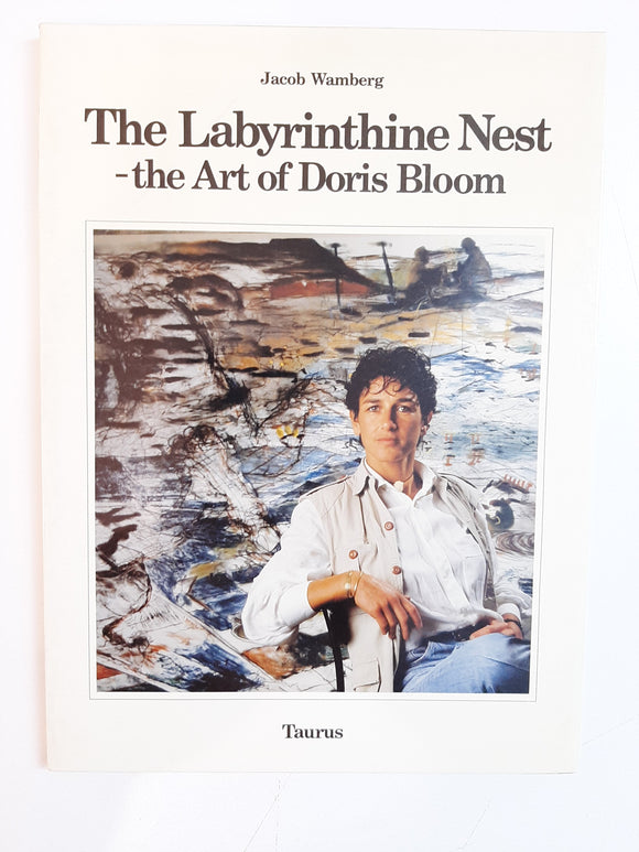 The Labyrinthine Nest: The Art of Doris Bloom By Jacob Wamberg