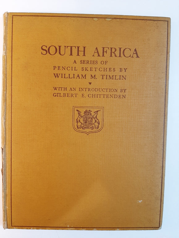 South Africa: A Series Of Pencil Sketches By William Timlin & G.E Chittenden