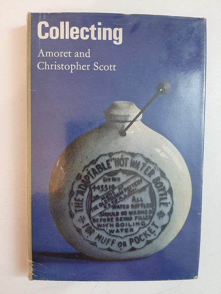 Collecting By Amoret & Christopher Scott