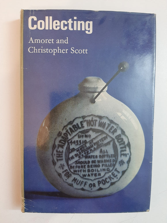 Collecting By Amoret & Christopher Scott