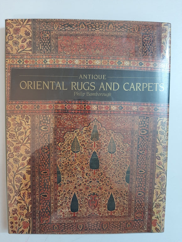 Antique: Oriental Rugs and Carpets By Philip Bamborough