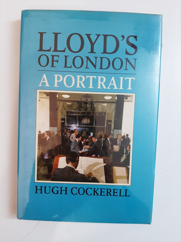 Lloyds Of London: A Portrait By Hugh Cockerell