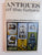 Antiques Of The Future: A guide for collectors and investors By James A Mackay