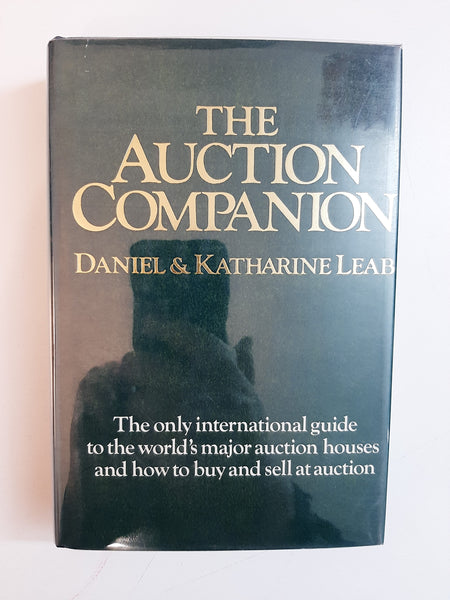 The Auction Companion By Daniel J. Leab & Katharine Kyes Leab