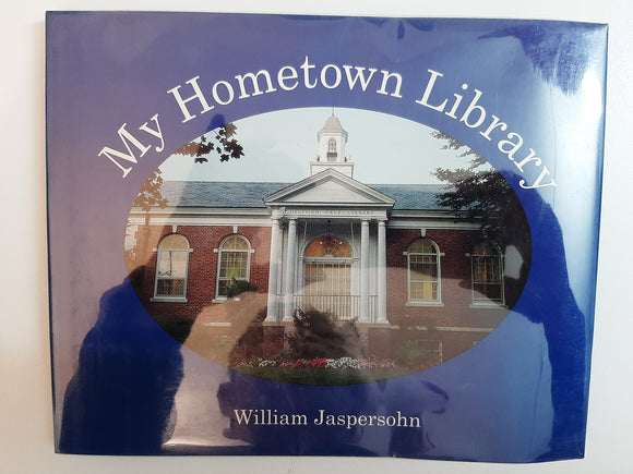 My Hometown Library By William Jaspersohn