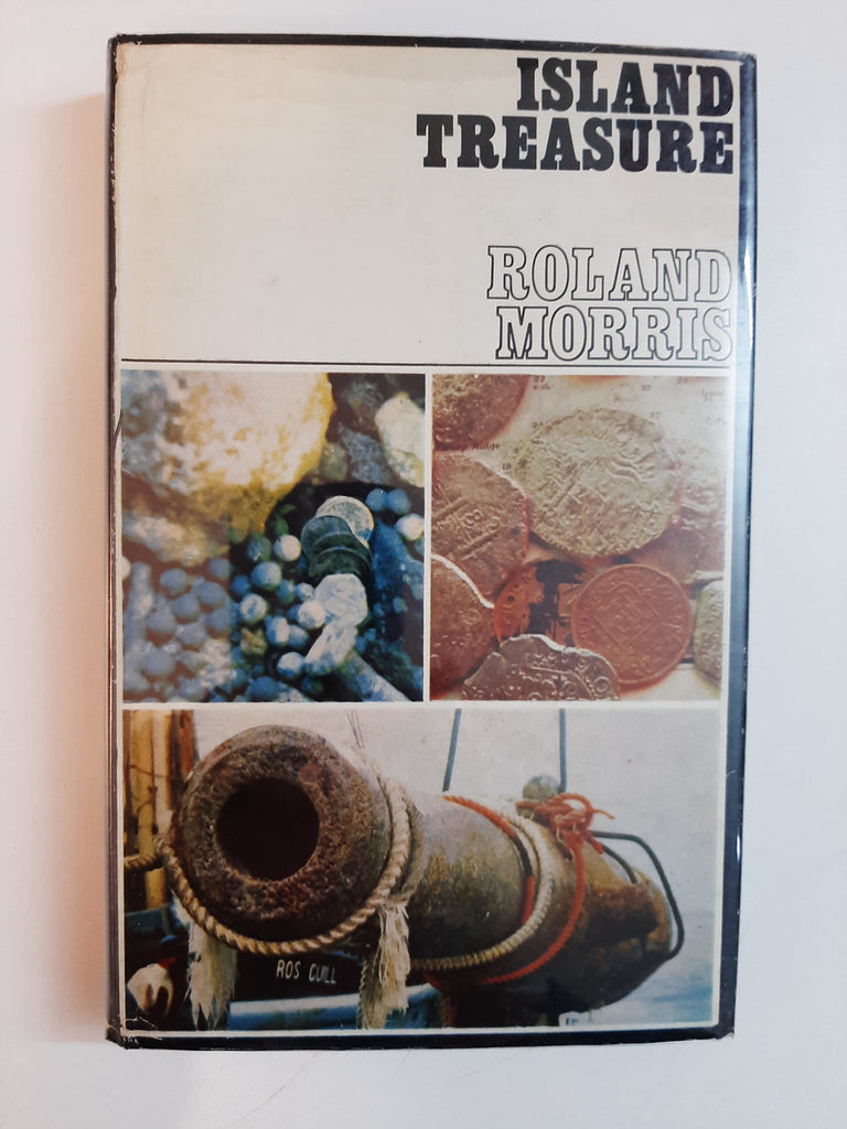 Island Treasure: The Search For Sir Cloudesley Shovell's Flagship 'Association' By Roland Morris