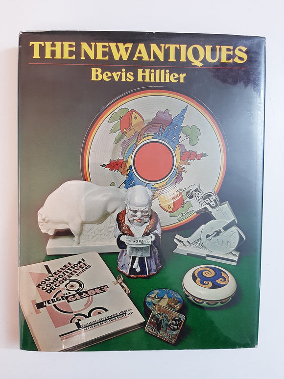 The New Antiques By Bevis Hillier