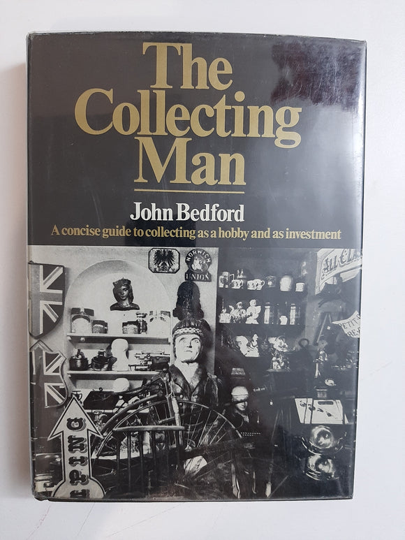 The Collecting Man By John Bedford