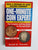 One-Minute Coin Expert, 2nd Edition By Scott A. Travers