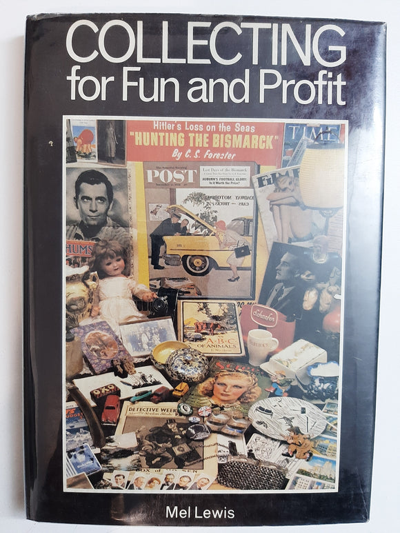 Collecting for Fun and Profit By Mel Lewis