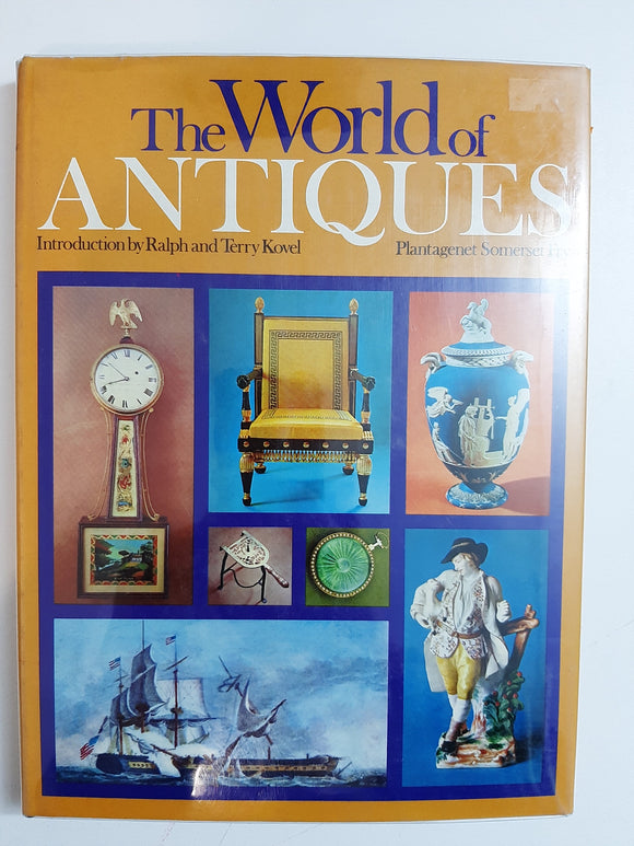 The World of Antiques By Plantagenet Somerset Fry