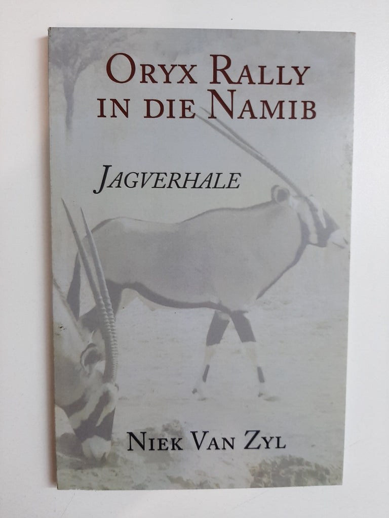 Oryx Rally in die Namib -Jagverhale by Niek van Zyl