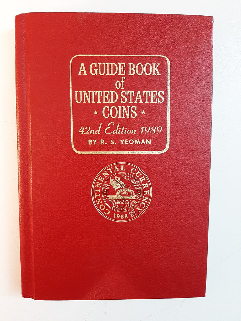 A Guide Book of United States Coins: 1989 42nd Edition By R.S. Yeoman
