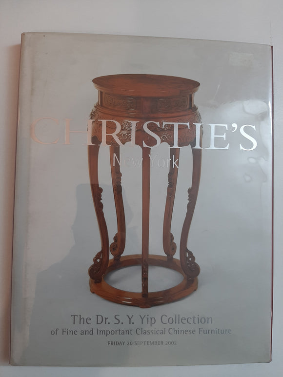 The Dr. S. Y. Yip Collection of Fine and Important Classical Chinese Furniture