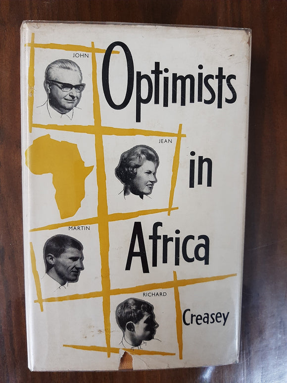 Optimists In Africa By John Creasey