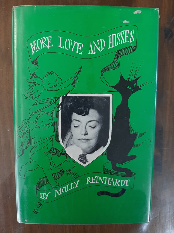 More Love And Hisses By Molly Reinhardt