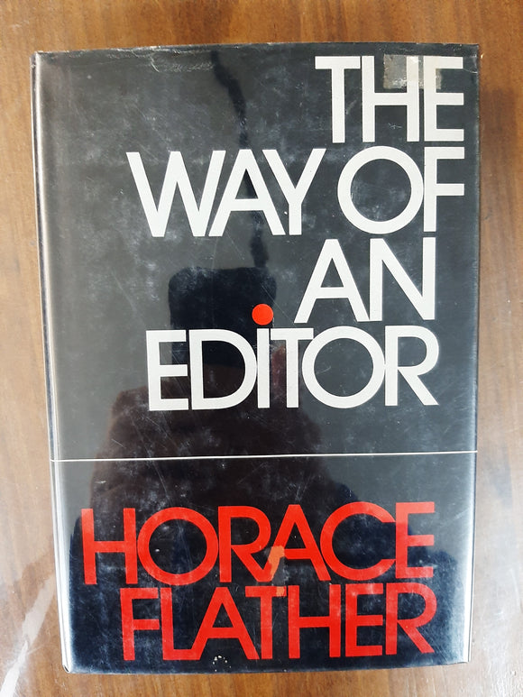 The Way Of An Editor By Horace Flather