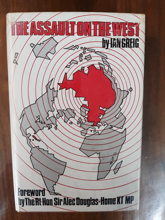 The Assault On The West By Ian Greig