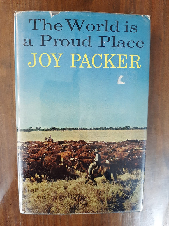 The World Is A Proud Place By Joy Packer