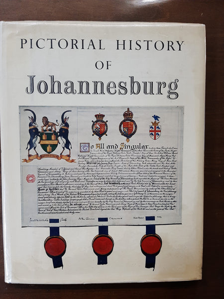 Pictorial History Of Johannesburg By Anna H. Smith