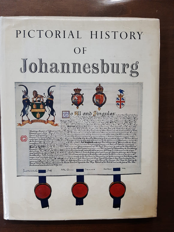 Pictorial History Of Johannesburg By Anna H. Smith