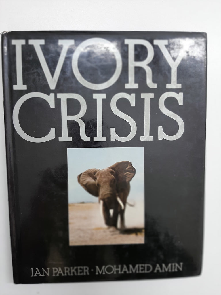 Ivory Crisis By Ian Parker & Mohamed Amin