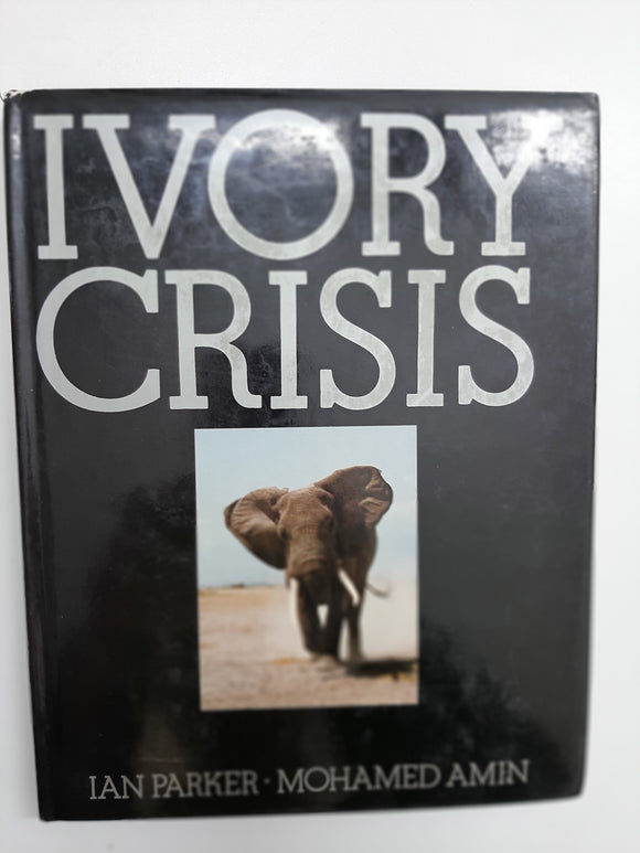 Ivory Crisis By Ian Parker & Mohamed Amin