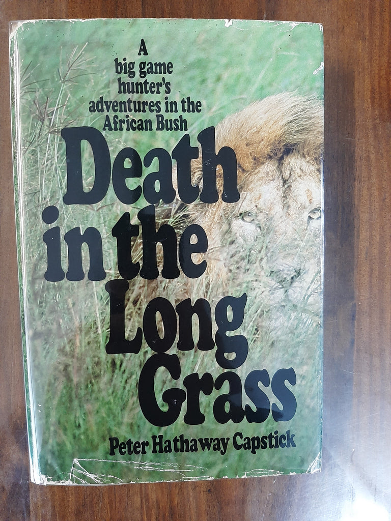 Death in the Long Grass By Peter Hathaway Capstick
