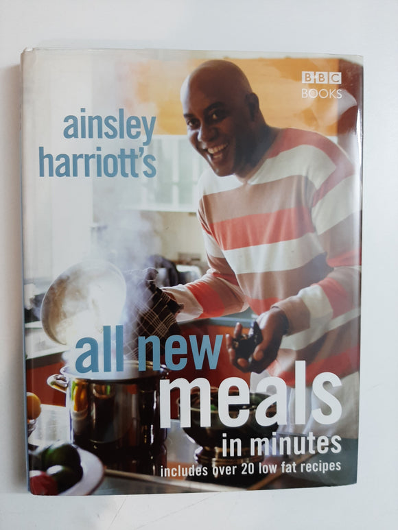 Ainsley Harriott's All New Meals in Minutes By Ainsley Harriott