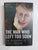 The Man Who Left Too Soon: The Biography of Stieg Larsson By Barry Forshaw