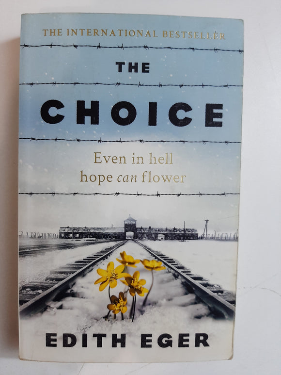 The Choice By Edith Eger