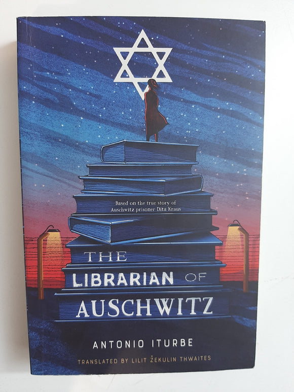 The Librarian Of Auschwitz By Antonio Iturbe