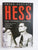 Hess: The Fuehrer's Disciple By Peter Padfield