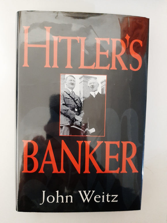 Hitler's Banker By John Weitz