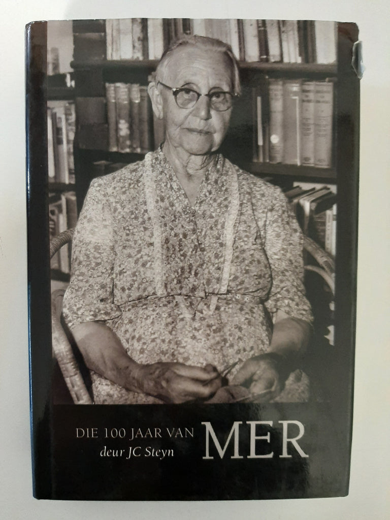 Die 100 Jaar Van MER  by J.C. Steyn (Afrikaans Edition)